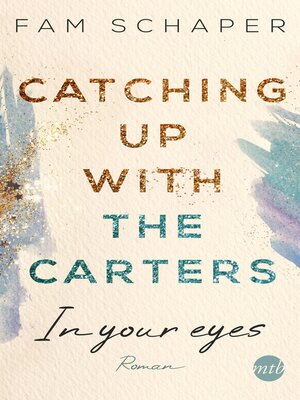 cover image of Catching up with the Carters--In your eyes